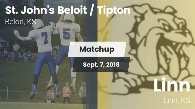 Watch this highlight video of the St. John's/Tipton Catholic (Beloit, KS) football team in its game Matchup: St. John's Beloit / vs. Linn  2018 on Sep 7, 2018