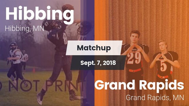 Watch this highlight video of the Hibbing (MN) football team in its game Matchup: Hibbing vs. Grand Rapids  2018 on Sep 7, 2018