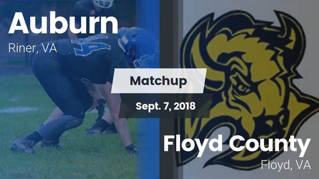 Watch this highlight video of the Auburn (Riner, VA) football team in its game Matchup: Auburn vs. Floyd County  2018 on Sep 7, 2018