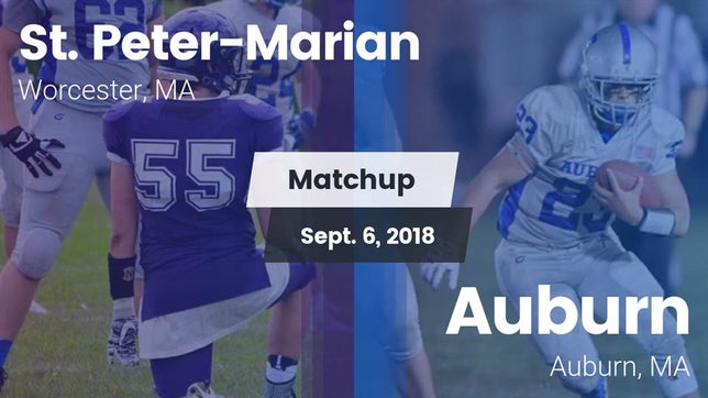 Watch this highlight video of the St. Peter-Marian (Worcester, MA) football team in its game Matchup: St. Peter-Marian vs. Auburn  2018 on Sep 6, 2018