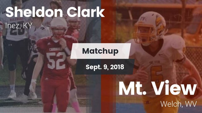 Watch this highlight video of the Martin County (Inez, KY) football team in its game Matchup: Sheldon Clark High vs. Mt. View  2018 on Sep 7, 2018