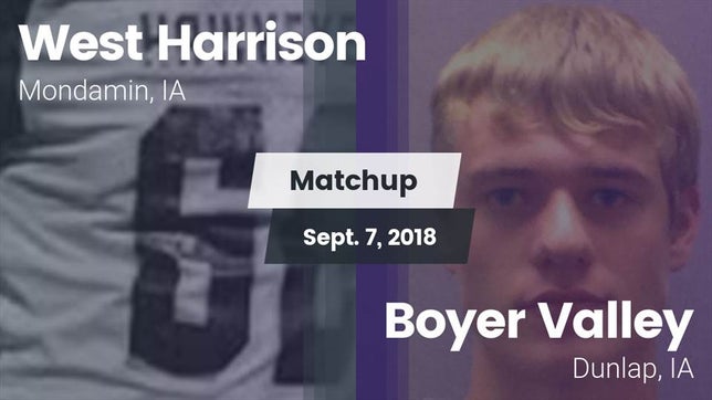 Watch this highlight video of the West Harrison (Mondamin, IA) football team in its game Matchup: West Harrison High vs. Boyer Valley  2018 on Sep 7, 2018