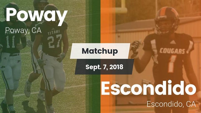 Watch this highlight video of the Poway (CA) football team in its game Matchup: Poway  vs. Escondido  2018 on Sep 7, 2018