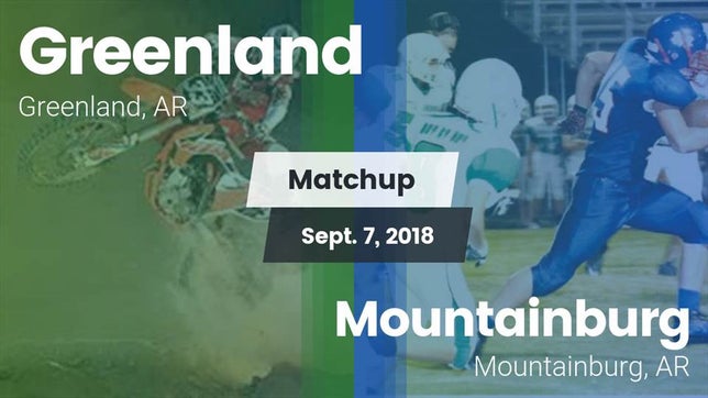 Watch this highlight video of the Greenland (AR) football team in its game Matchup: Greenland vs. Mountainburg  2018 on Sep 7, 2018