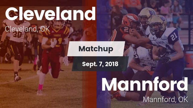 Watch this highlight video of the Cleveland (OK) football team in its game Matchup: Cleveland vs. Mannford  2018 on Sep 7, 2018