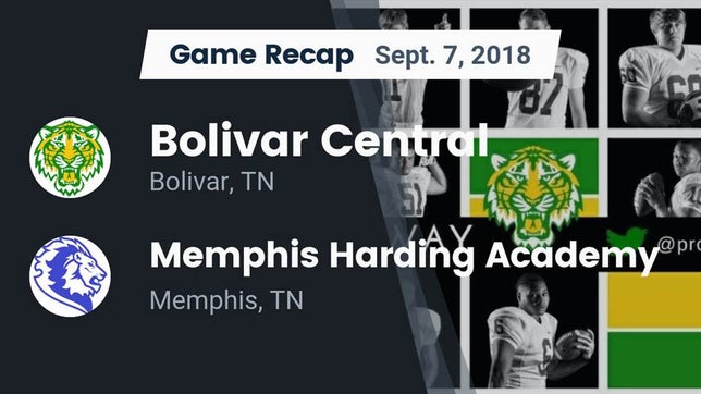 Watch this highlight video of the Bolivar Central (Bolivar, TN) football team in its game Recap: Bolivar Central  vs. Memphis Harding Academy 2018 on Sep 7, 2018
