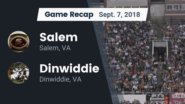 Watch this highlight video of the Salem (VA) football team in its game Recap: Salem  vs. Dinwiddie  2018 on Sep 7, 2018