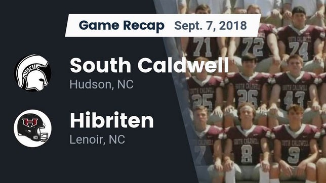 Watch this highlight video of the South Caldwell (Hudson, NC) football team in its game Recap: South Caldwell  vs. Hibriten  2018 on Sep 7, 2018