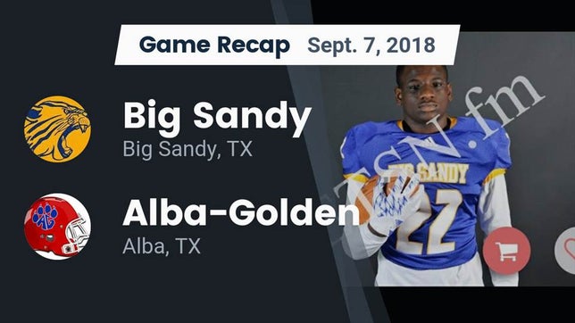 Watch this highlight video of the Big Sandy (TX) football team in its game Recap: Big Sandy  vs. Alba-Golden  2018 on Sep 7, 2018