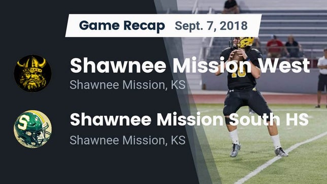 Watch this highlight video of the Shawnee Mission West (Shawnee Mission, KS) football team in its game Recap: Shawnee Mission West vs. Shawnee Mission South HS 2018 on Sep 7, 2018