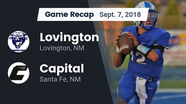 Watch this highlight video of the Lovington (NM) football team in its game Recap: Lovington  vs. Capital  2018 on Sep 7, 2018