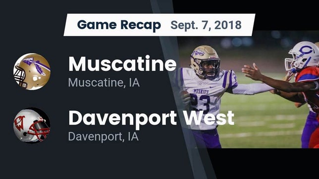 Watch this highlight video of the Muscatine (IA) football team in its game Recap: Muscatine  vs. Davenport West  2018 on Sep 6, 2018