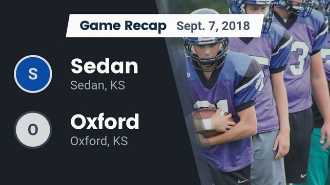 Watch this highlight video of the Sedan (KS) football team in its game Recap: Sedan  vs. Oxford  2018 on Sep 7, 2018