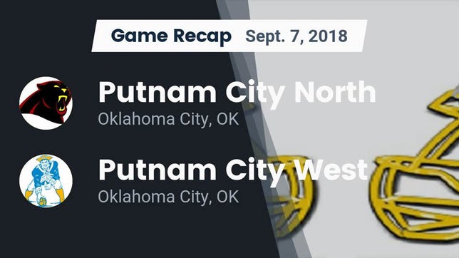 Watch this highlight video of the Putnam City North (Oklahoma City, OK) football team in its game Recap: Putnam City North  vs. Putnam City West  2018 on Sep 7, 2018