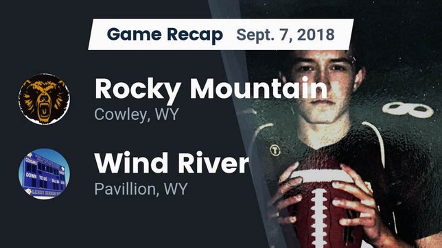 Watch this highlight video of the Rocky Mountain (Cowley, WY) football team in its game Recap: Rocky Mountain  vs. Wind River  2018 on Sep 7, 2018