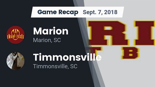 Watch this highlight video of the Marion (SC) football team in its game Recap: Marion  vs. Timmonsville  2018 on Sep 7, 2018
