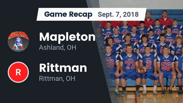 Watch this highlight video of the Mapleton (Ashland, OH) football team in its game Recap: Mapleton  vs. Rittman  2018 on Sep 7, 2018