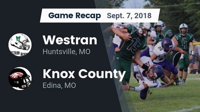 Watch this highlight video of the Westran (Huntsville, MO) football team in its game Recap: Westran  vs. Knox County  2018 on Sep 7, 2018