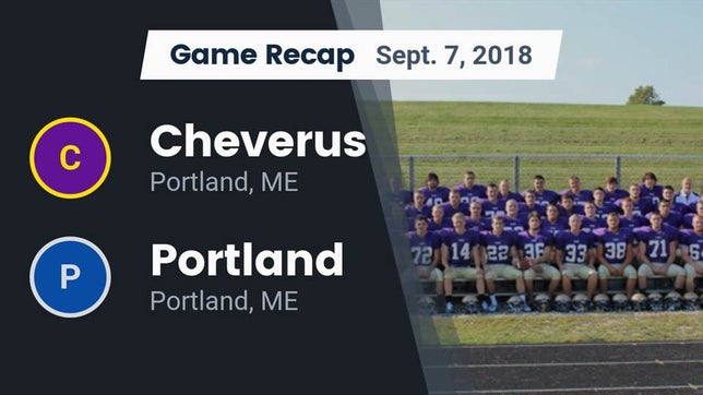 Watch this highlight video of the Cheverus (Portland, ME) football team in its game Recap: Cheverus  vs. Portland  2018 on Sep 7, 2018