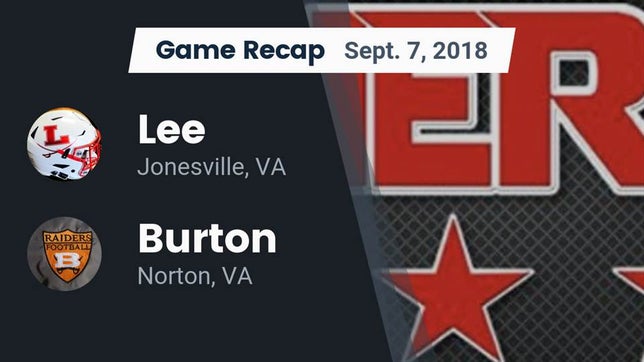 Watch this highlight video of the Lee (Jonesville, VA) football team in its game Recap: Lee  vs. Burton  2018 on Sep 7, 2018