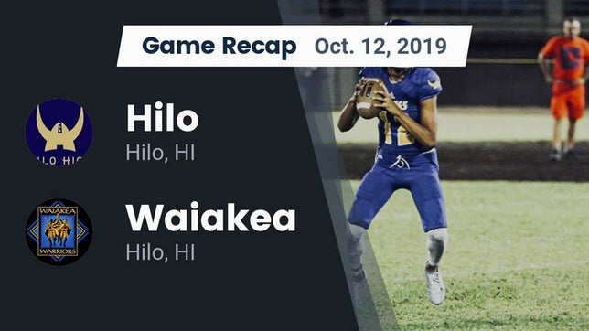Watch this highlight video of the Hilo (HI) football team in its game Recap: Hilo  vs. Waiakea  2019 on Oct 12, 2019