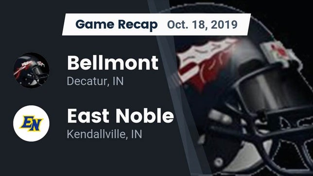 Watch this highlight video of the Bellmont (Decatur, IN) football team in its game Recap: Bellmont  vs. East Noble  2019 on Oct 18, 2019