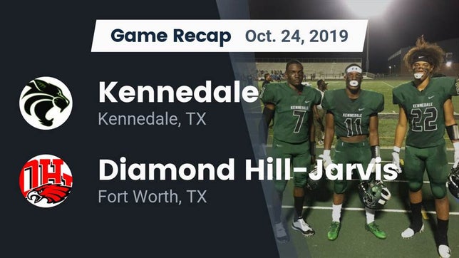 Watch this highlight video of the Kennedale (TX) football team in its game Recap: Kennedale  vs. Diamond Hill-Jarvis  2019 on Oct 24, 2019