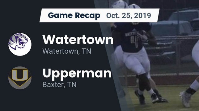 Watch this highlight video of the Watertown (TN) football team in its game Recap: Watertown  vs. Upperman  2019 on Oct 24, 2019