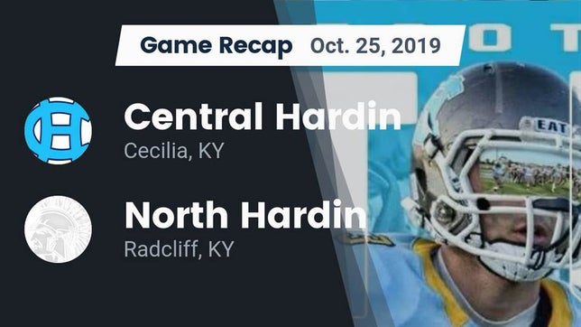 Watch this highlight video of the Central Hardin (Cecilia, KY) football team in its game Recap: Central Hardin  vs. North Hardin  2019 on Oct 25, 2019