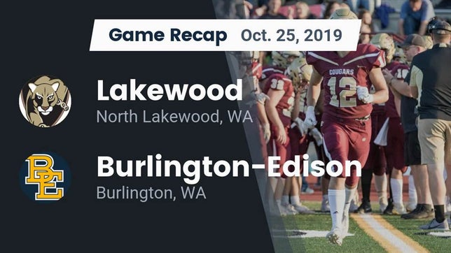 Watch this highlight video of the Lakewood (Arlington, WA) football team in its game Recap: Lakewood  vs. Burlington-Edison  2019 on Oct 25, 2019
