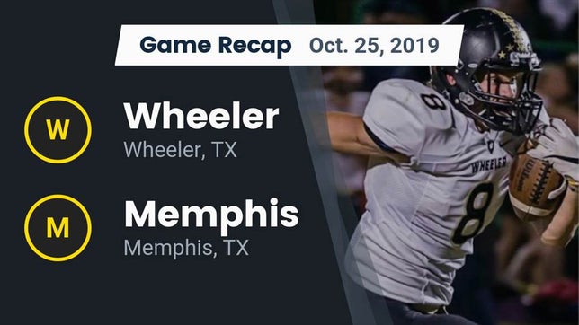 Watch this highlight video of the Wheeler (TX) football team in its game Recap: Wheeler  vs. Memphis  2019 on Oct 25, 2019