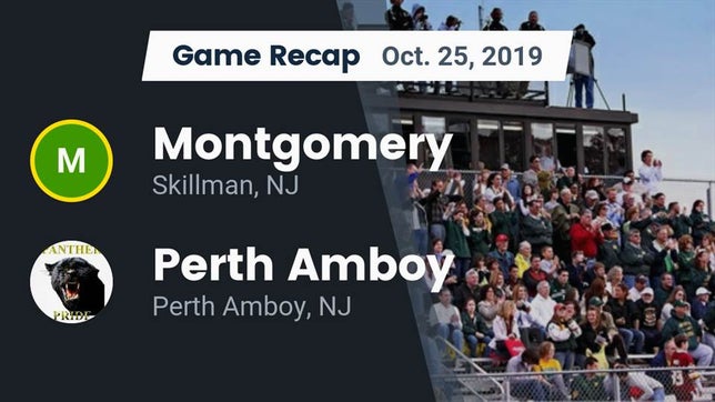 Watch this highlight video of the Montgomery (Skillman, NJ) football team in its game Recap: Montgomery  vs. Perth Amboy  2019 on Oct 25, 2019