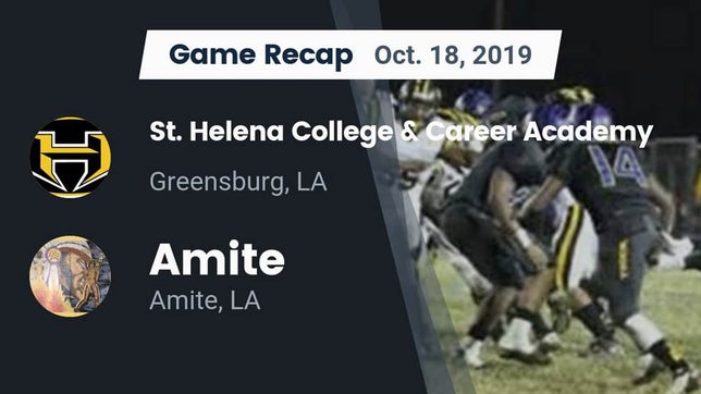 Watch this highlight video of the St. Helena College and Career Academy (Greensburg, LA) football team in its game Recap: St. Helena College & Career Academy vs. Amite  2019 on Oct 18, 2019