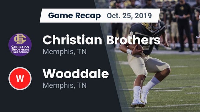 Watch this highlight video of the Christian Brothers (Memphis, TN) football team in its game Recap: Christian Brothers  vs. Wooddale  2019 on Oct 25, 2019