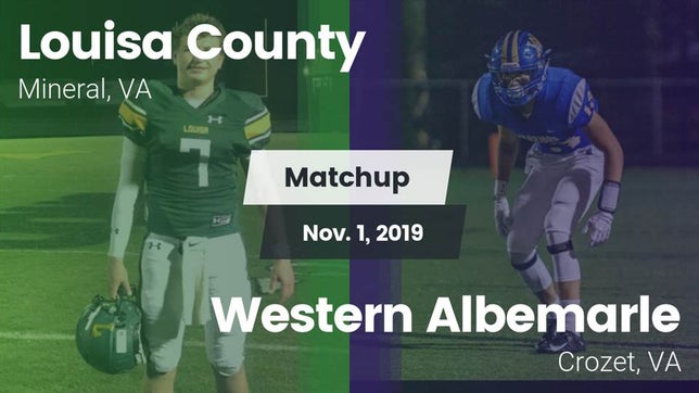 Watch this highlight video of the Louisa County (Mineral, VA) football team in its game Matchup: Louisa County High vs. Western Albemarle  2019 on Nov 1, 2019