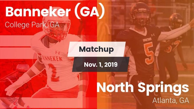 Watch this highlight video of the Banneker (College Park, GA) football team in its game Matchup: Banneker  vs. North Springs  2019 on Nov 1, 2019