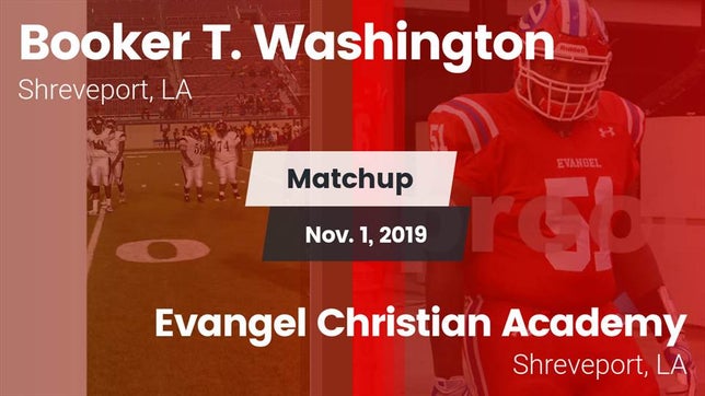 Watch this highlight video of the Washington (Shreveport, LA) football team in its game Matchup: Washington vs. Evangel Christian Academy  2019 on Nov 1, 2019