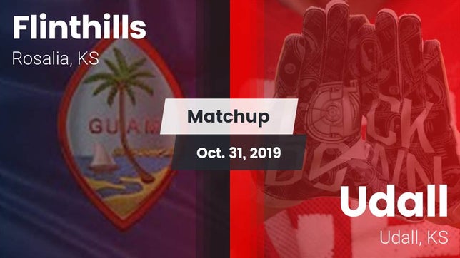 Watch this highlight video of the Flinthills (Rosalia, KS) football team in its game Matchup: Flinthills vs. Udall  2019 on Oct 31, 2019