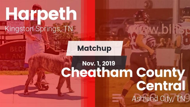Watch this highlight video of the Harpeth (Kingston Springs, TN) football team in its game Matchup: Harpeth vs. Cheatham County Central  2019 on Nov 1, 2019