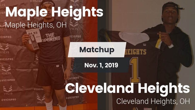 Watch this highlight video of the Maple Heights (OH) football team in its game Matchup: Maple Heights High vs. Cleveland Heights  2019 on Nov 1, 2019