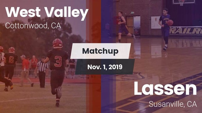 Watch this highlight video of the West Valley (Cottonwood, CA) football team in its game Matchup: West Valley High vs. Lassen  2019 on Nov 1, 2019