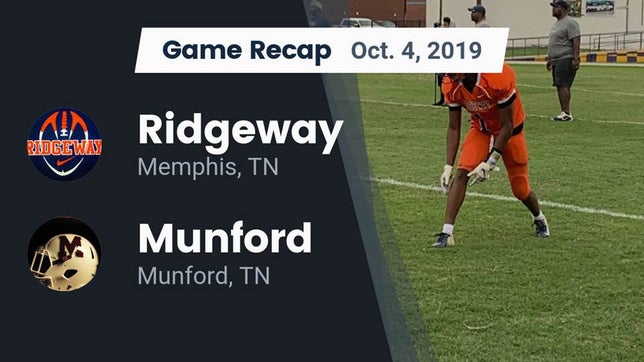 Watch this highlight video of the Ridgeway (Memphis, TN) football team in its game Recap: Ridgeway  vs. Munford  2019 on Oct 4, 2019