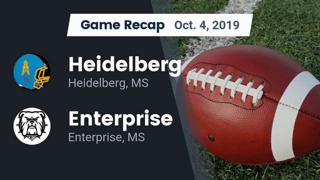 Watch this highlight video of the Heidelberg (MS) football team in its game Recap: Heidelberg  vs. Enterprise  2019 on Oct 4, 2019