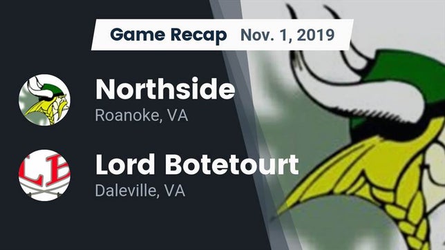 Watch this highlight video of the Northside (Roanoke, VA) football team in its game Recap: Northside  vs. Lord Botetourt  2019 on Nov 1, 2019