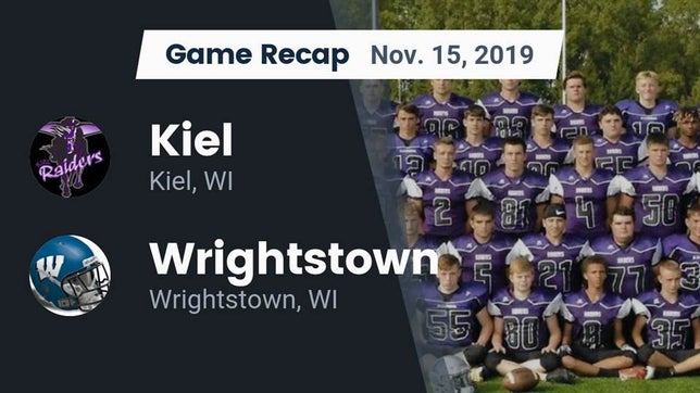 Watch this highlight video of the Kiel (WI) football team in its game Recap: Kiel  vs. Wrightstown  2019 on Nov 15, 2019
