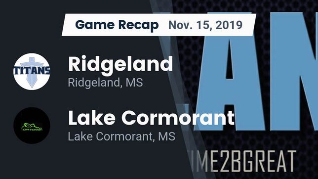 Watch this highlight video of the Ridgeland (MS) football team in its game Recap: Ridgeland  vs. Lake Cormorant  2019 on Nov 15, 2019