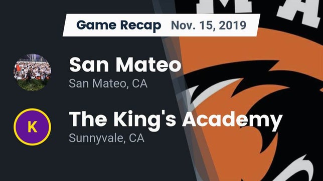 Watch this highlight video of the San Mateo (CA) football team in its game Recap: San Mateo  vs. The King's Academy  2019 on Nov 15, 2019