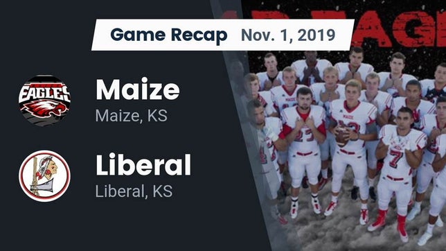 Watch this highlight video of the Maize (KS) football team in its game Recap: Maize  vs. Liberal  2019 on Nov 1, 2019