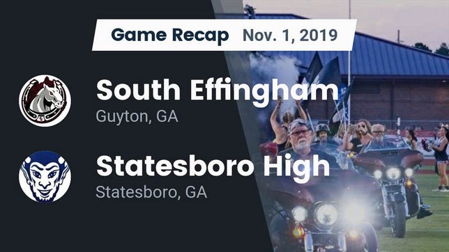 Watch this highlight video of the South Effingham (Guyton, GA) football team in its game Recap: South Effingham  vs. Statesboro High 2019 on Nov 1, 2019