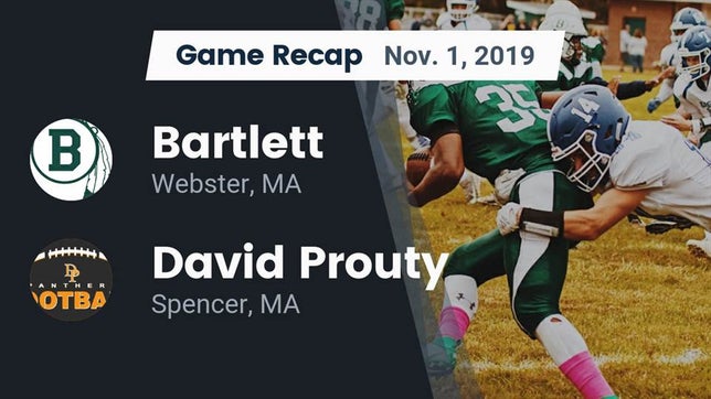 Watch this highlight video of the Bartlett (Webster, MA) football team in its game Recap: Bartlett  vs. David Prouty  2019 on Nov 2, 2019